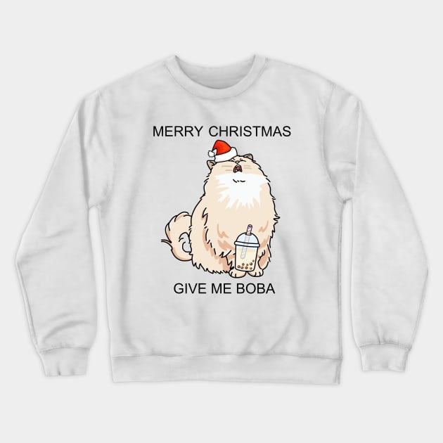 Merry Christmas! Cat Wants Boba! Crewneck Sweatshirt by SirBobalot